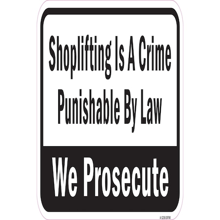 Shoplifting Is A Crime Punishable By Law We Prosec Aluminum